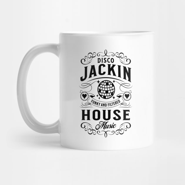 DISCO JACKIN HOUSE - Funky & Filtered Vintage (black) by DISCOTHREADZ 